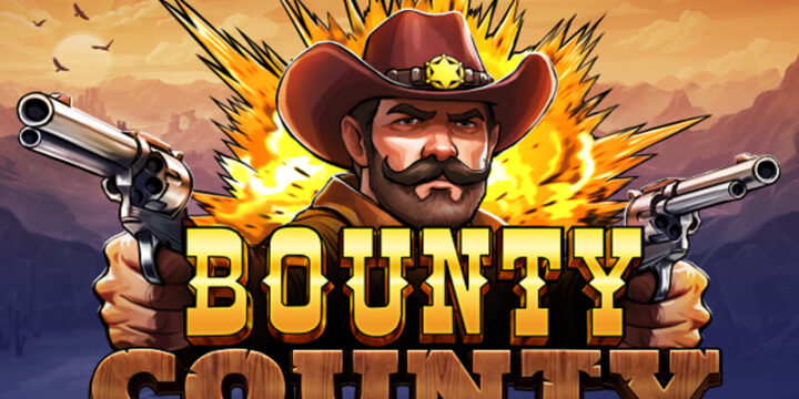 Bounty County เกมสล็อตสายขุดทอง สนุกแบบบ้านนอกแต่รางวัลไม่ธรรมดา