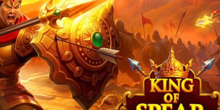 King of Spear Slot บุกอาณาจักรนักรบหอก ลุ้นแจ็คพอตแตกกระจาย
