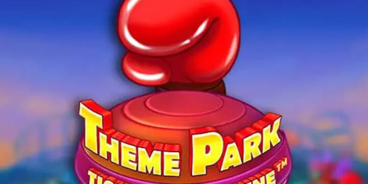 Theme Park: Tickets of Fortune เกมสล็อตธีมสวนสนุก ที่หมุนแล้วเหมือนได้ตั๋วโชคดีทุกครั้ง